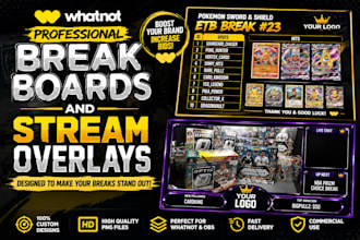 create professional whatnot break boards and stream overlays