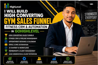 build high converting gym sales funnel fitness CRM and automation in gohighlevel