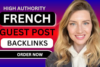 do french guest posts with high authority da dofollow fr french SEO backlinks