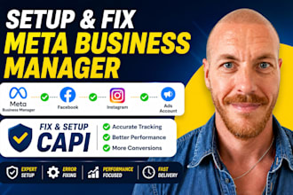 setup and fix meta business manager, link fb and instagram, ad account, fix capi