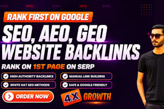 create SEO, aeo, GEO backlinks to boost google and ai search rankings