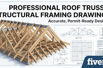 provide professional roof truss design and structural roof framing drawings