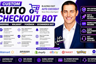 build custom auto checkout bot, shopping bot, walmart bot ecommerce automation