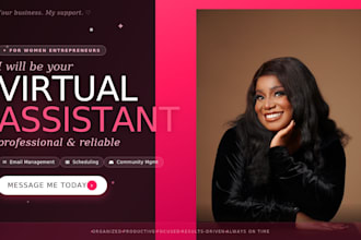 be your professional virtual assistant for busy women and entrepreneurs