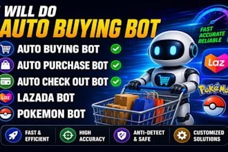 auto buying bot auto purchase bot lazada bot pokemon bot auto checkot bot