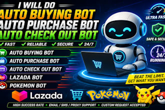 auto buying bot auto purchase bot lazada bot pokemon bot auto checkot bot