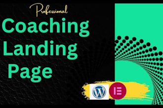 create a wordpress coaching website and landing page using elementor