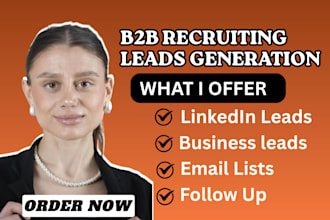 generate b2b HR linkedin recruitment leads generation recruiting agency leads