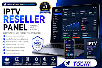 deliver reseller panel with test and panel like strong8k, dream4k, zen4k, trex