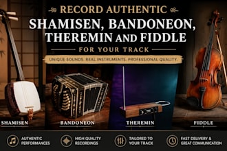 record authentic shamisen, bandoneon, theremin and fiddle for your track