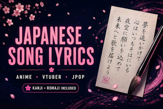write japanese style lyrics, jpop melody for your anime or vtuber song