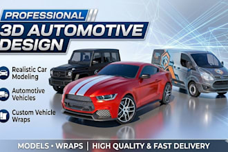 design realistic 3d car models, automative vehicle and vehicle wraps
