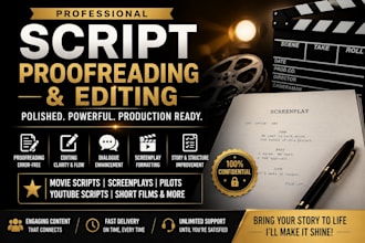 proofread edit polish script writer movie script screenplay pilot youtube script