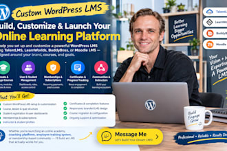 build customize wordpress lms using talentlms, learnworlds, buddyboss,moodle lms