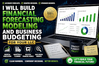 build financial forecasting modeling and business budgeting for your llc