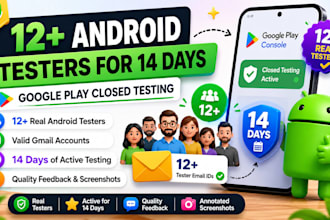 get 12 android testers for the google play closed testing