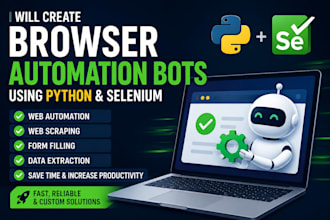 create browser automation bots using python and selenium