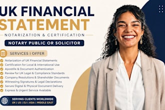 notarize and certify UK financial statements as a notary public or solicitor