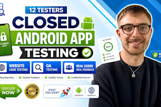 provide 12 app testers for google play closed testing
