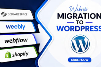 convert clone transfer wix squarespace weebly webflow shopify to wordpress