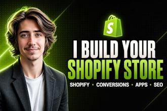 build a high converting custom shopify store