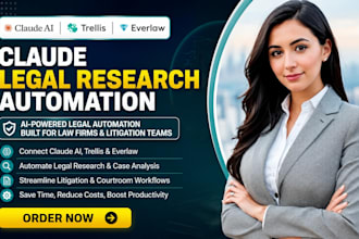connect claude ai trellis everlaw courtroom legal research automate integrate