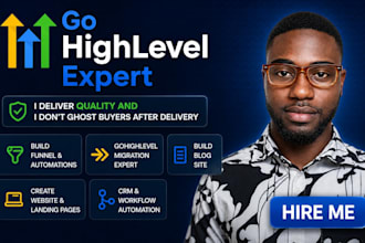 setup gohighlevel funnels, workflows, and automation, etc