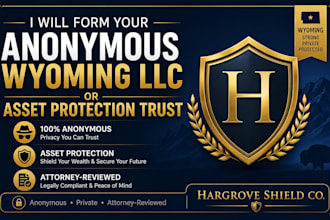 form your anonymous wyoming llc or asset protection trust