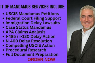 write a compelling writ of mandamus petition for your uscis case delay