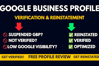 do google business profile verification, optimization or reinstatement for gbp