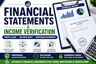 prepare financial statements, income verification and mortgage documents