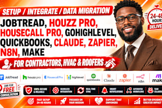 jobtread houzz pro housecall pro gohighlevel quickbooks claude zapier n8n make