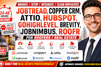 migrate jobtread copper attio crm hubspot gohighlevel brivity jobnimbus roofers