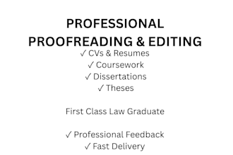 proofread , edit your CV, coursework, dissertation or thesis