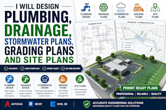 design plumbing, drainage, stormwater plans, grading plans and site plans