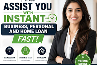 assist you with instant business personal and home loan fast