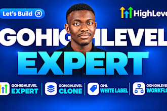 do go high level expert gohighlevel clone ghl white label gohighlevel workflow