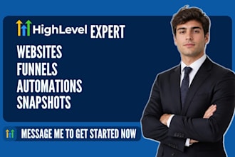 design ghl funnel ghl website ghl automation setup ghl landing page ghl snapshot