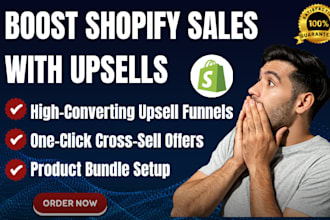 increase your shopify sales with high converting upsell and bundle system
