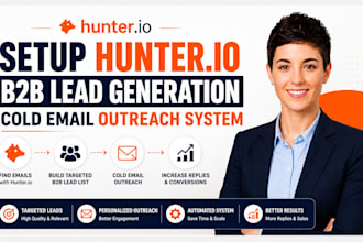 setup hunter io b2b lead generation cold email outreach campaign system