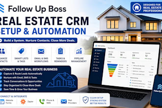 setup follow up boss real estate crm real estate lead automation follow up
