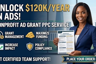 set up and manage google ad grants PPC campaigns for nonprofit