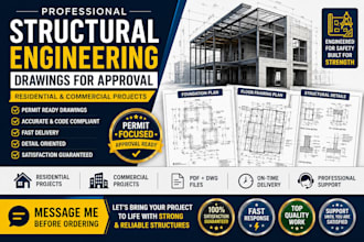provide residential and commercial structural engineering drawings for approval