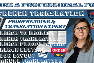 manually translate english to french and proofread, edit and improve french doc
