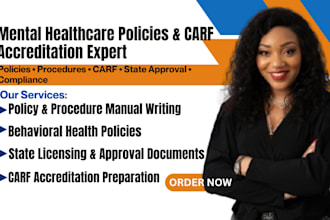 write mental healthcare state approval policy and procedure, carf accreditation