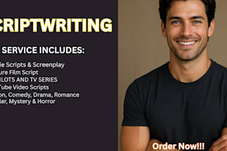 write movie scripts, screenplays, comedy and action