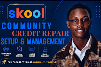 skool community setup skool community skool credit repair skool course creation