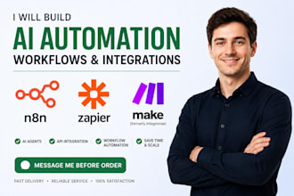 build ai agents, n8n automation, zapier workflows and make com integrations