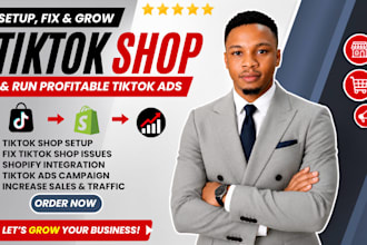 setup tiktok shop, fix tiktok shop and scale shopify with tiktok ads marketings