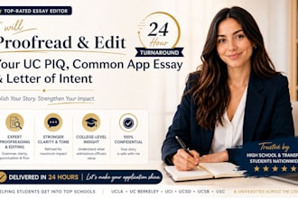 proofread and edit your uc piq and common app essay  in 24 hours